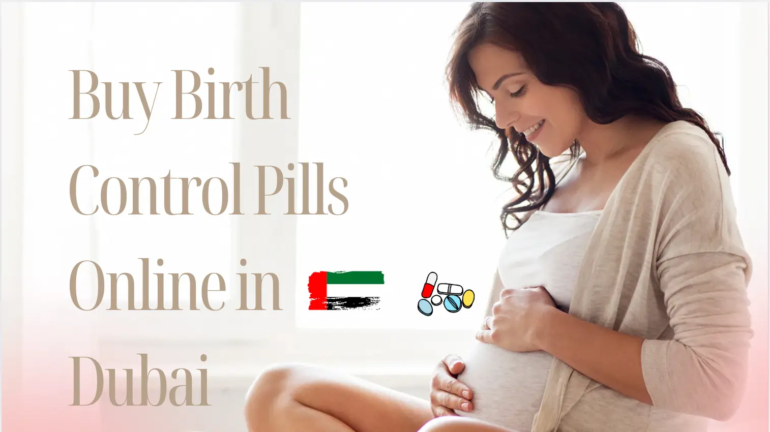 Buy Birth Control Pills Online in Dubai | Safe, Legal & Private