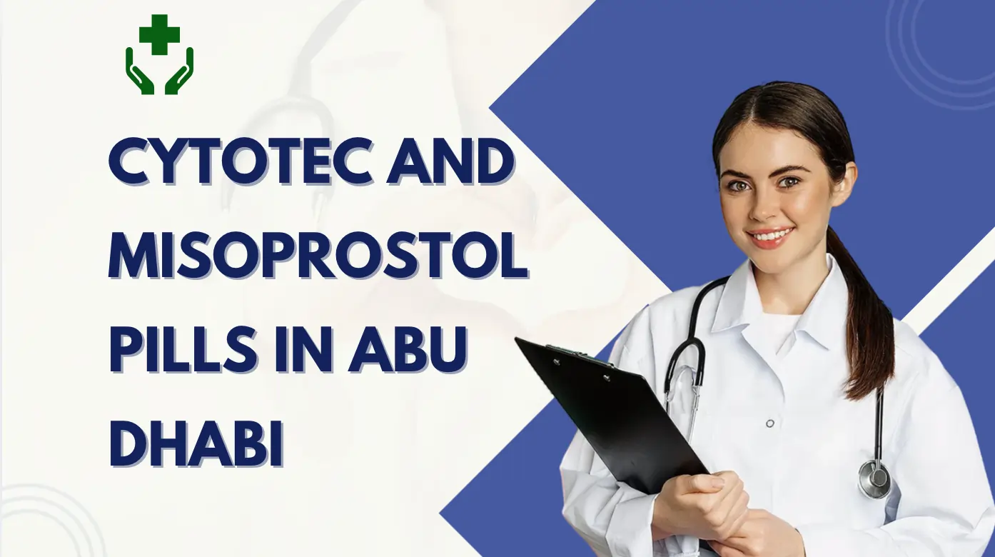 Cytotec and Misoprostol Pills in Abu Dhabi: A Resident’s Guide